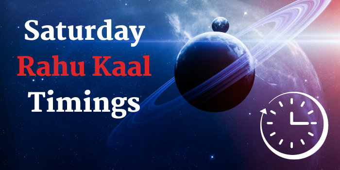 Saturday Rahu Kaal Timings