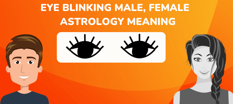 Eye Blinking in astrology meaning