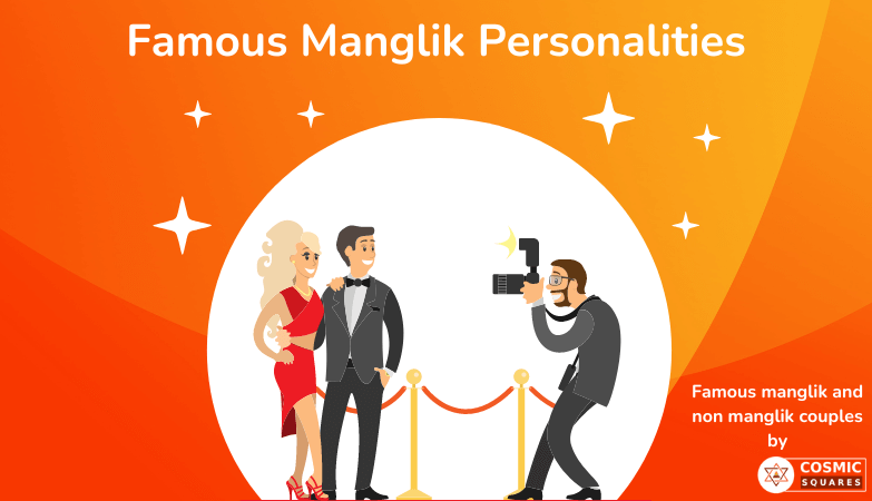 Famous Manglik Personalities